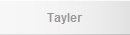 Tayler