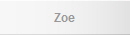Zoe